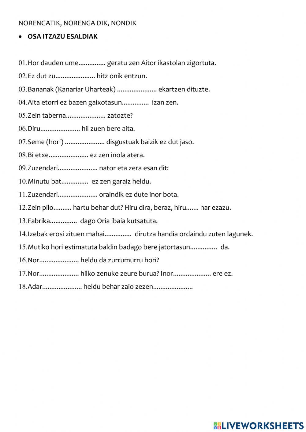 Norengatik, norengandik, nondik