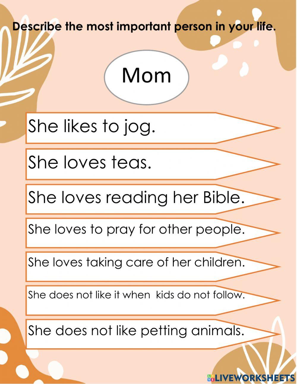 Describe the most important person in your life.