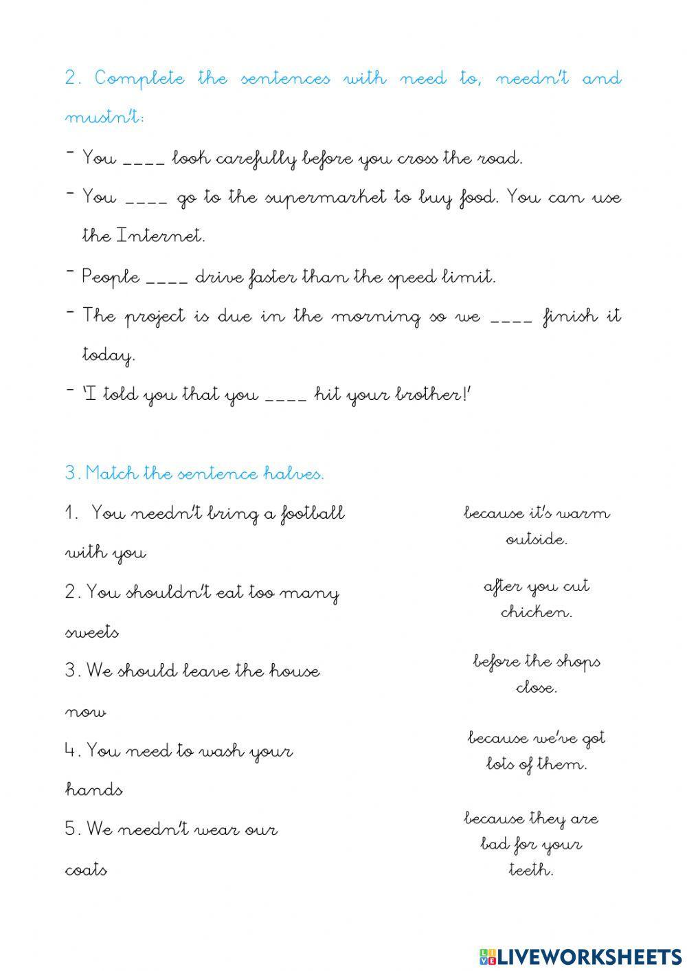 Modal verbs: need to, should and must.