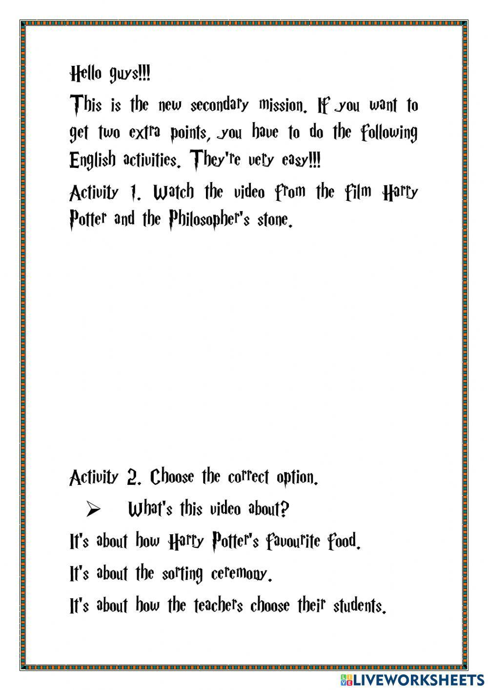 HARRY POTTER IN 5A. Secondary mission