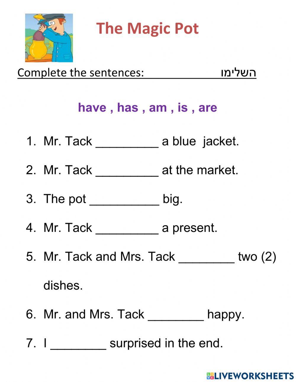 The Magic Pot-am, is, are, have, has