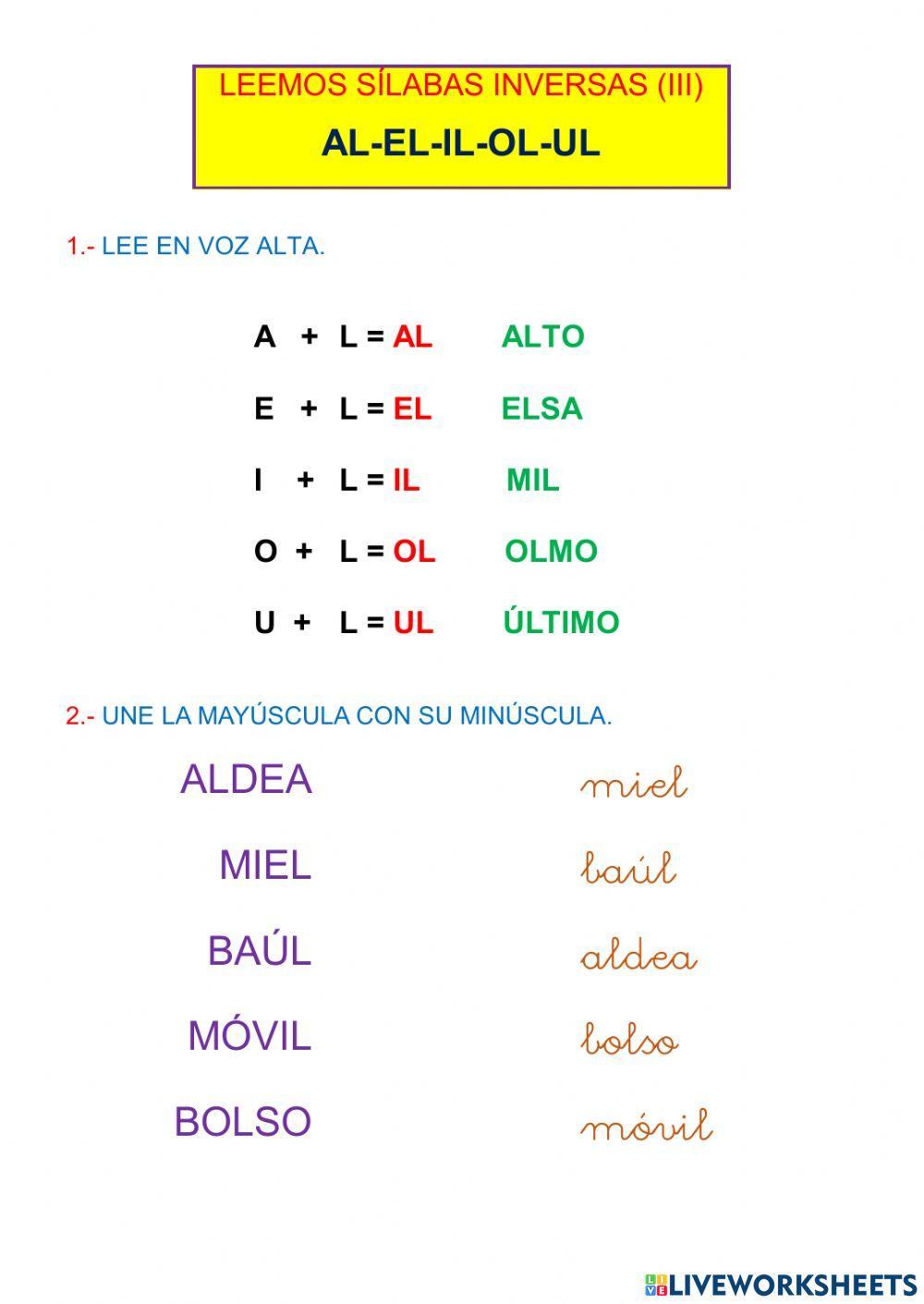 Sílabas inversas: AL-EL-IL-OL-UL