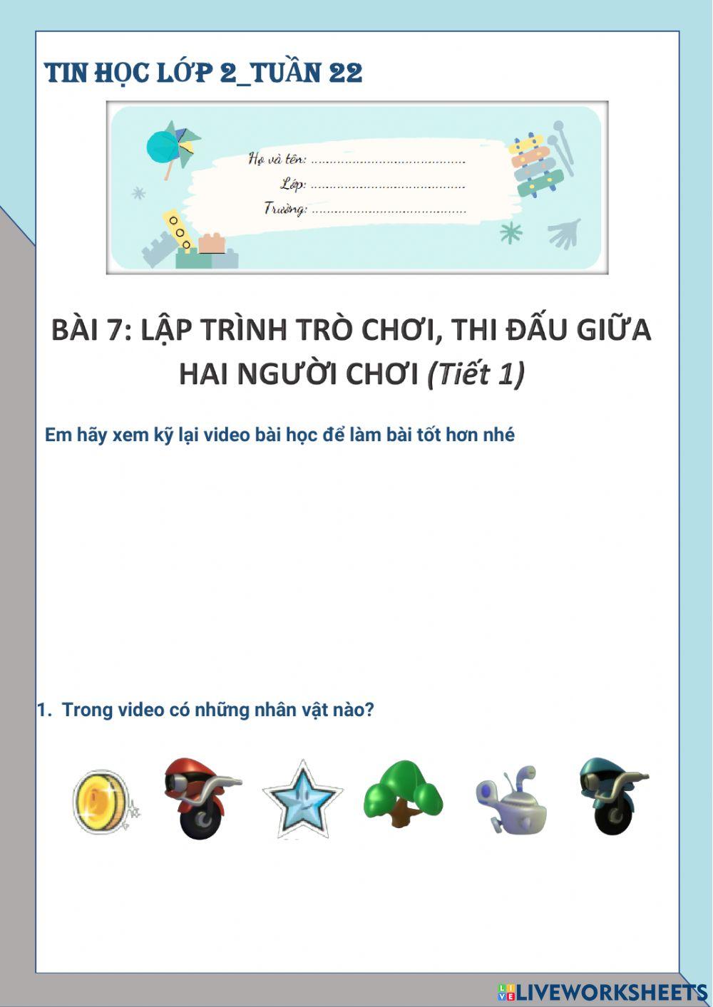 Tin học lớp 2-Tuần 22-Bài 7: Lập trình trò chơi, thi đấu giữa hai người chơi (Tiết 1)