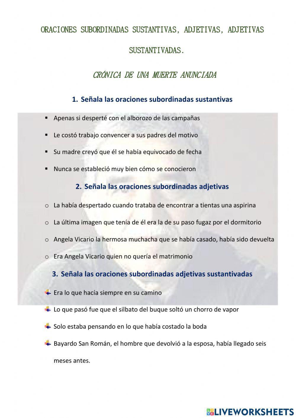 Oraciones subordinadas sustantivas, adjetivas, adjetivas sustantivadas