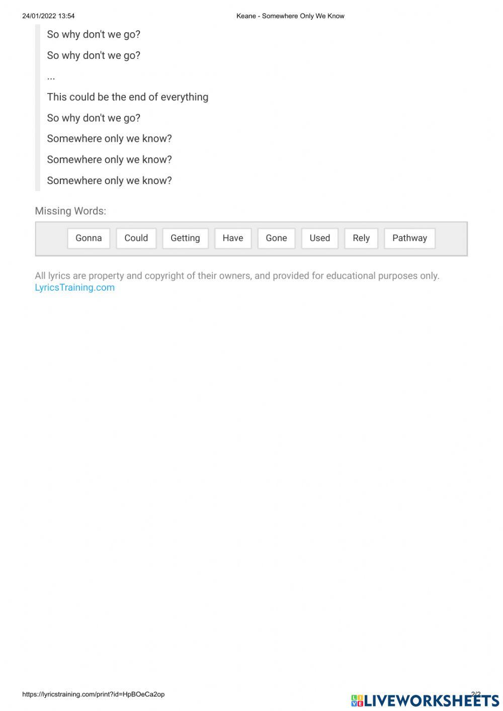 Somewhere we only know