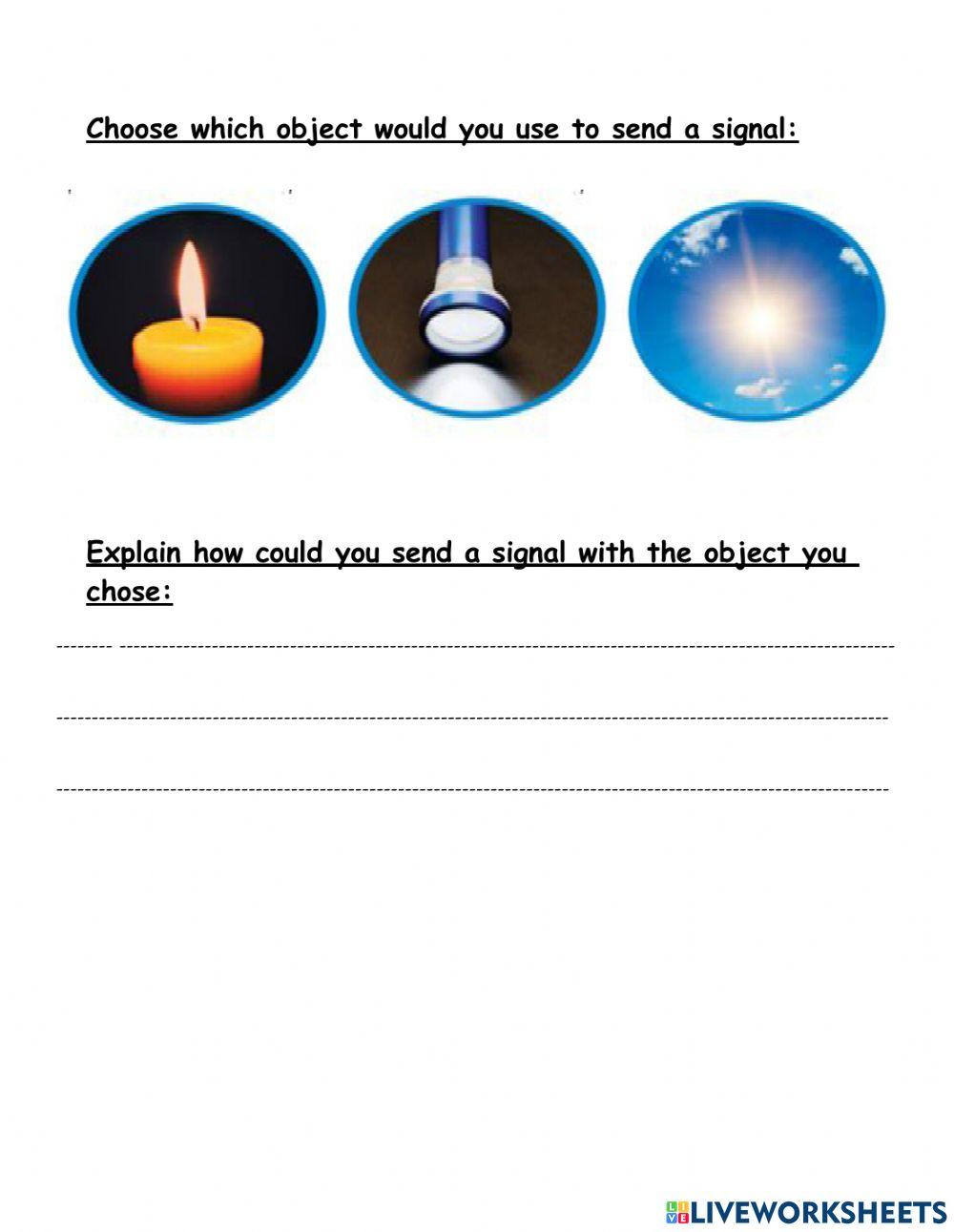 Light to send a signal