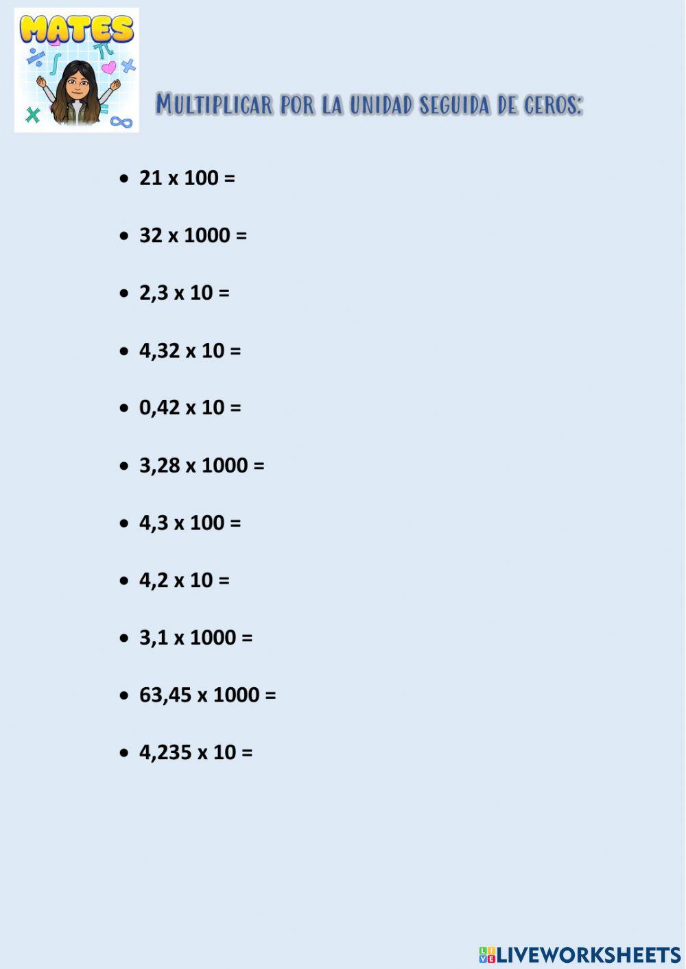Multiplicar por la unidad seguida de ceros