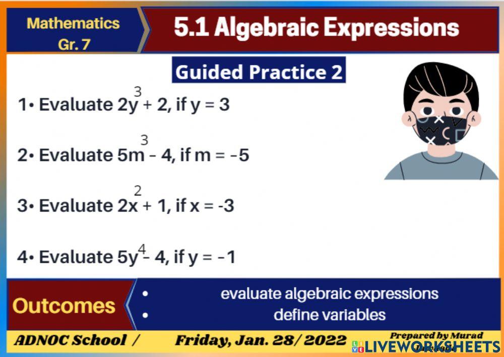 Evaluate algebraic expressions
