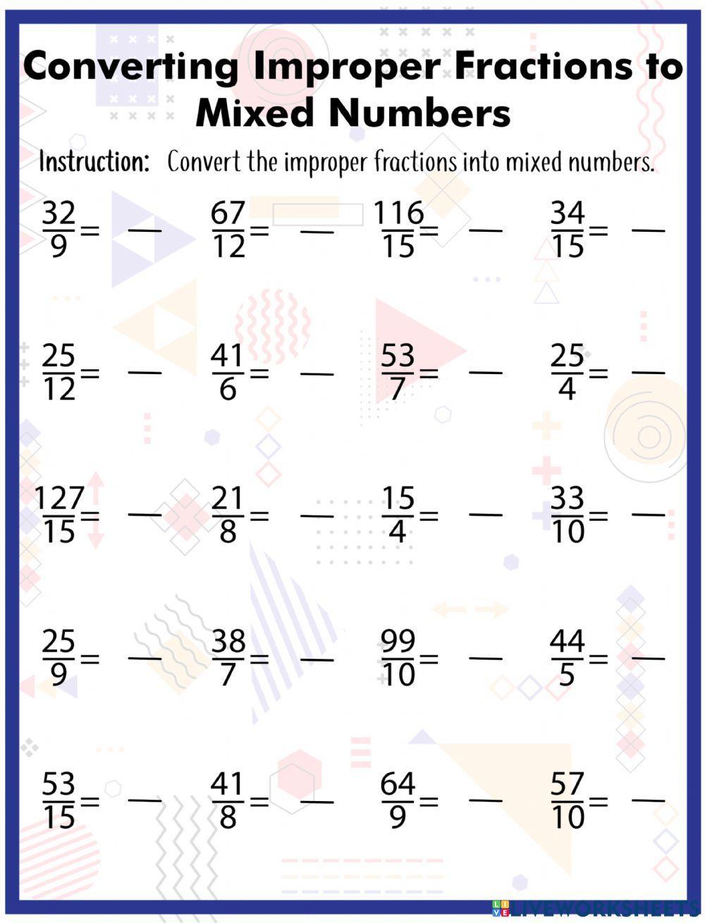 Instructions: Convert the mixed numbers into improper fractions.
