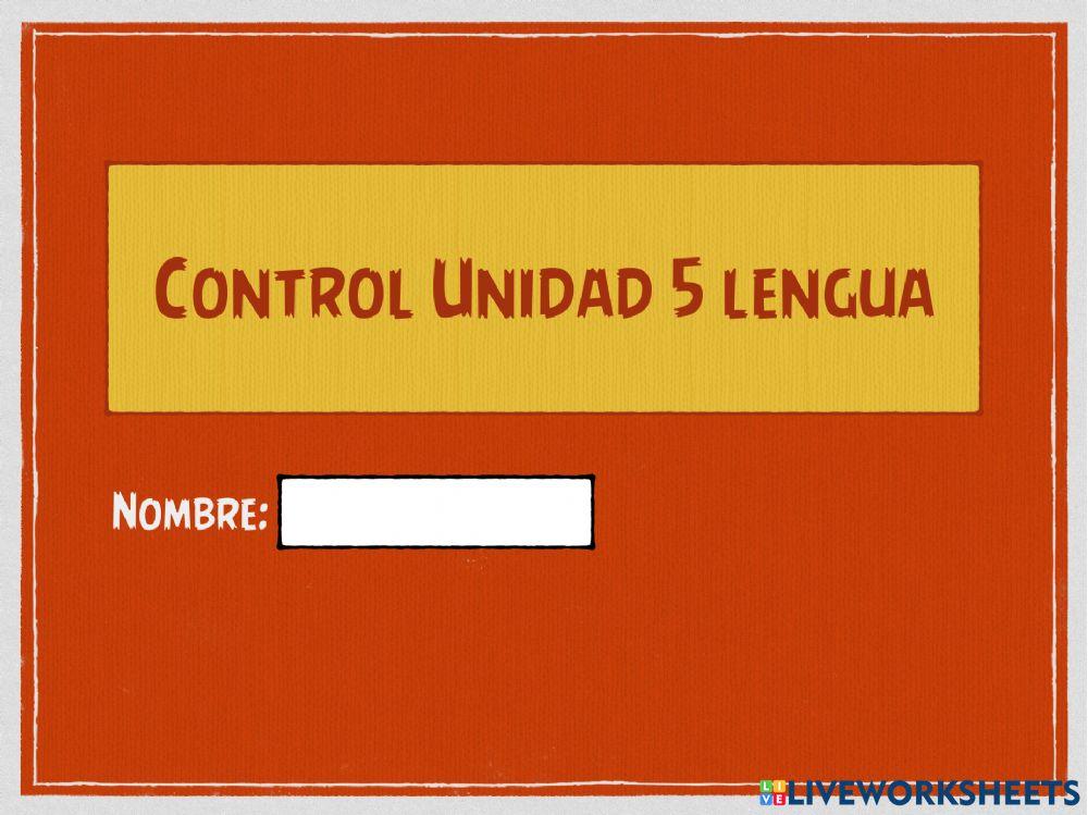 Control unidad 5 lengua
