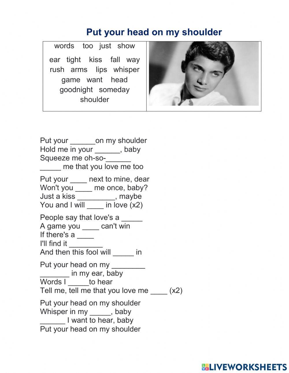 Put your head on my shoulder