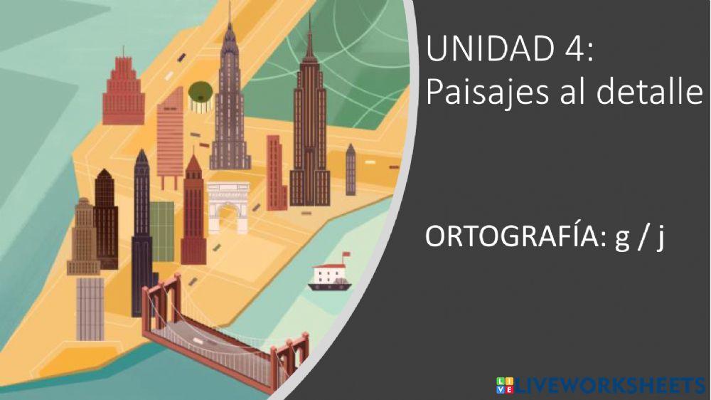 Ortografía g - j (Spanish 2)