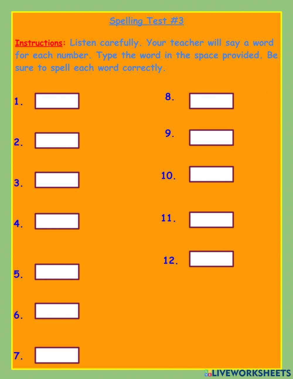 Spelling Test Week 4 Spelling Test Week 4