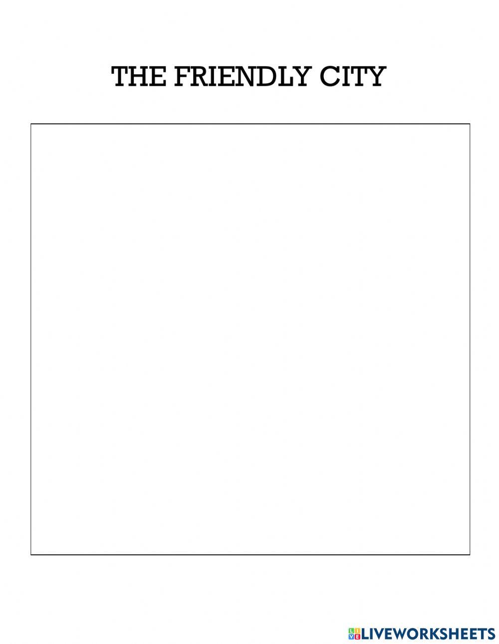 The friendly city