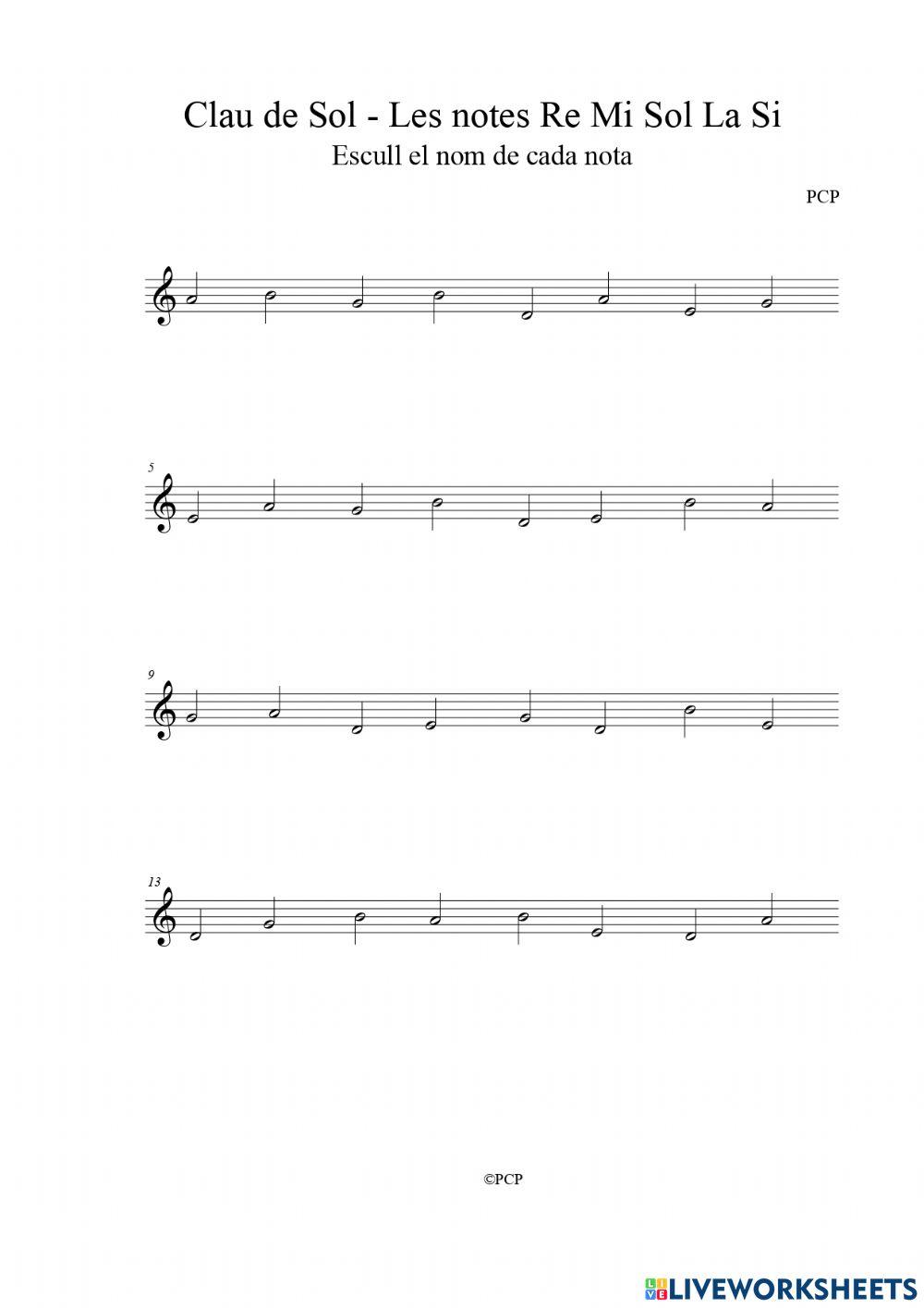 Clau de Sol: Notes musicals 5 Re Mi Sol La Si