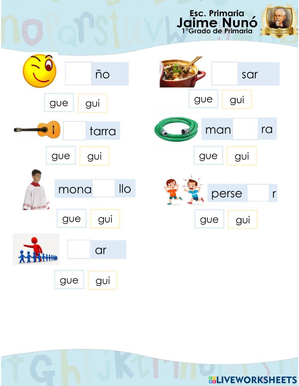Selecciona la silaba que le falta a la palabra Letra Gue y Gui