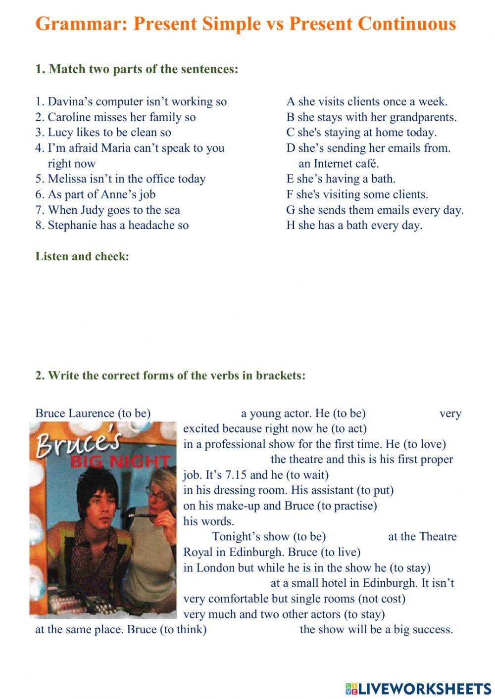 Present Simple or Continuous