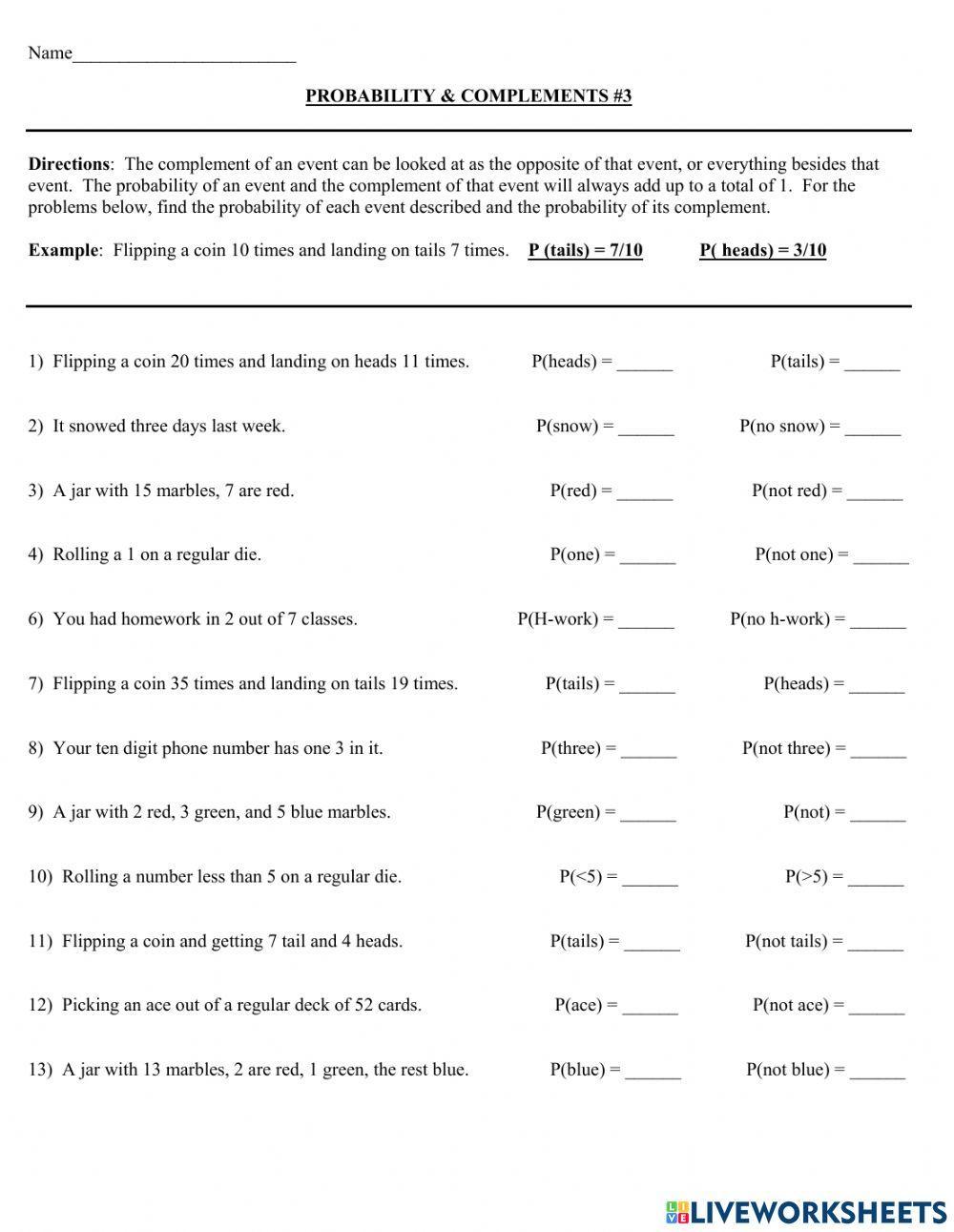 Probability and Complements Probability and Complements