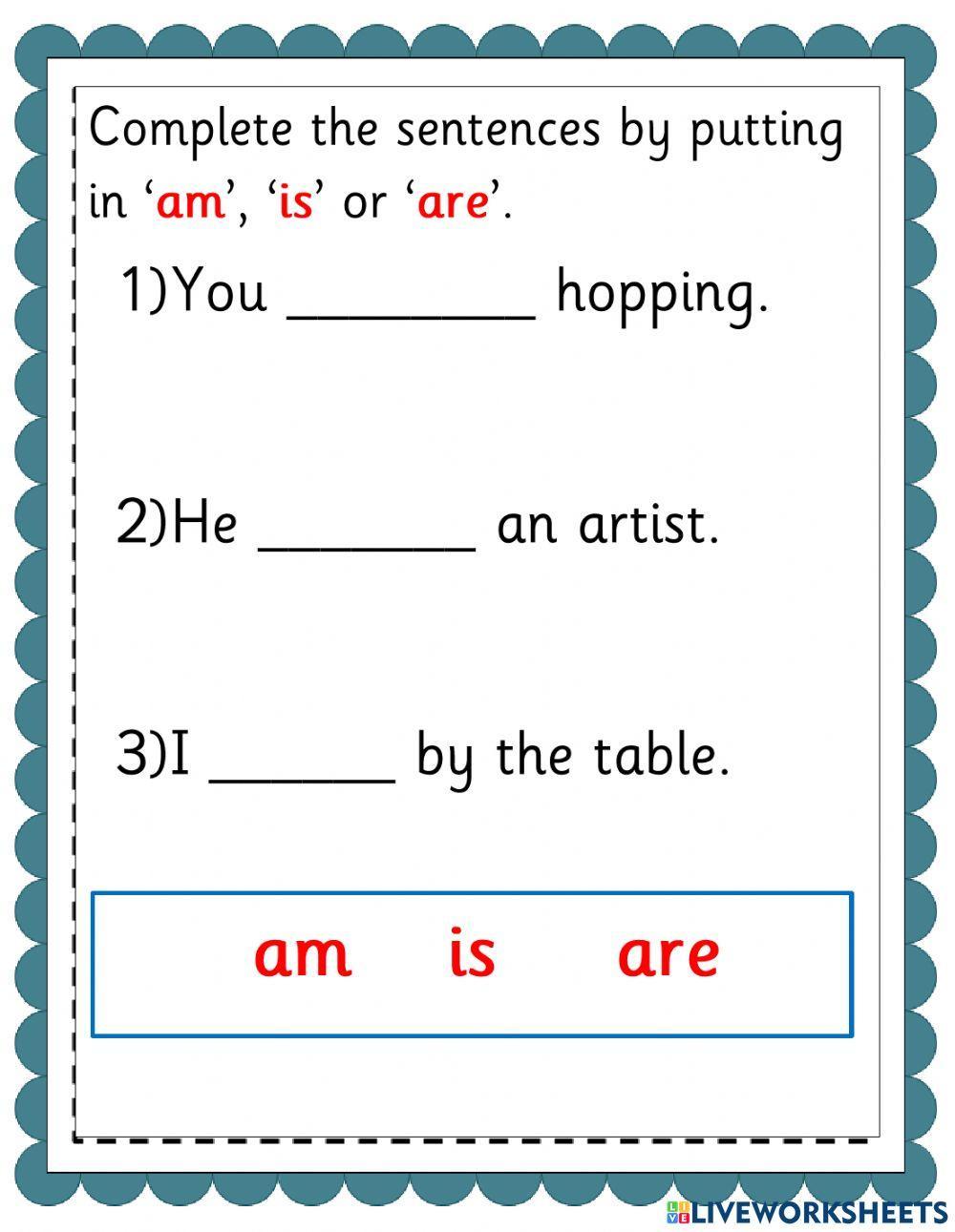 Sentence Pattern - Am, Is, Are Sentence Pattern - Am, Is, Are