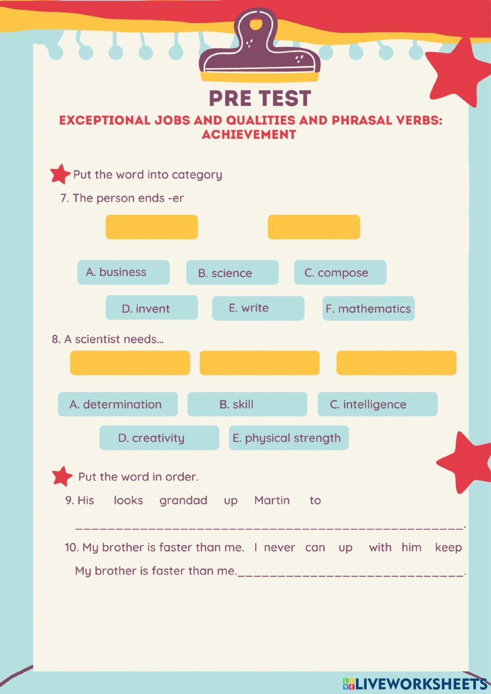 Exceptional jobs and qualities and phrasal verbs: achievement