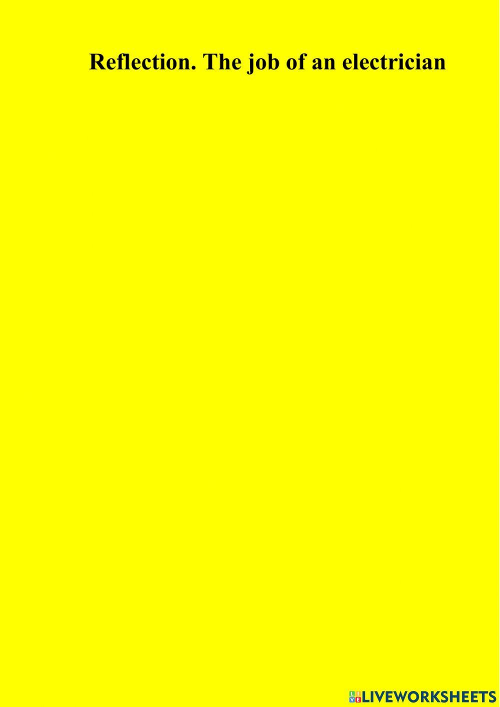 Reflection. The job of an electrician