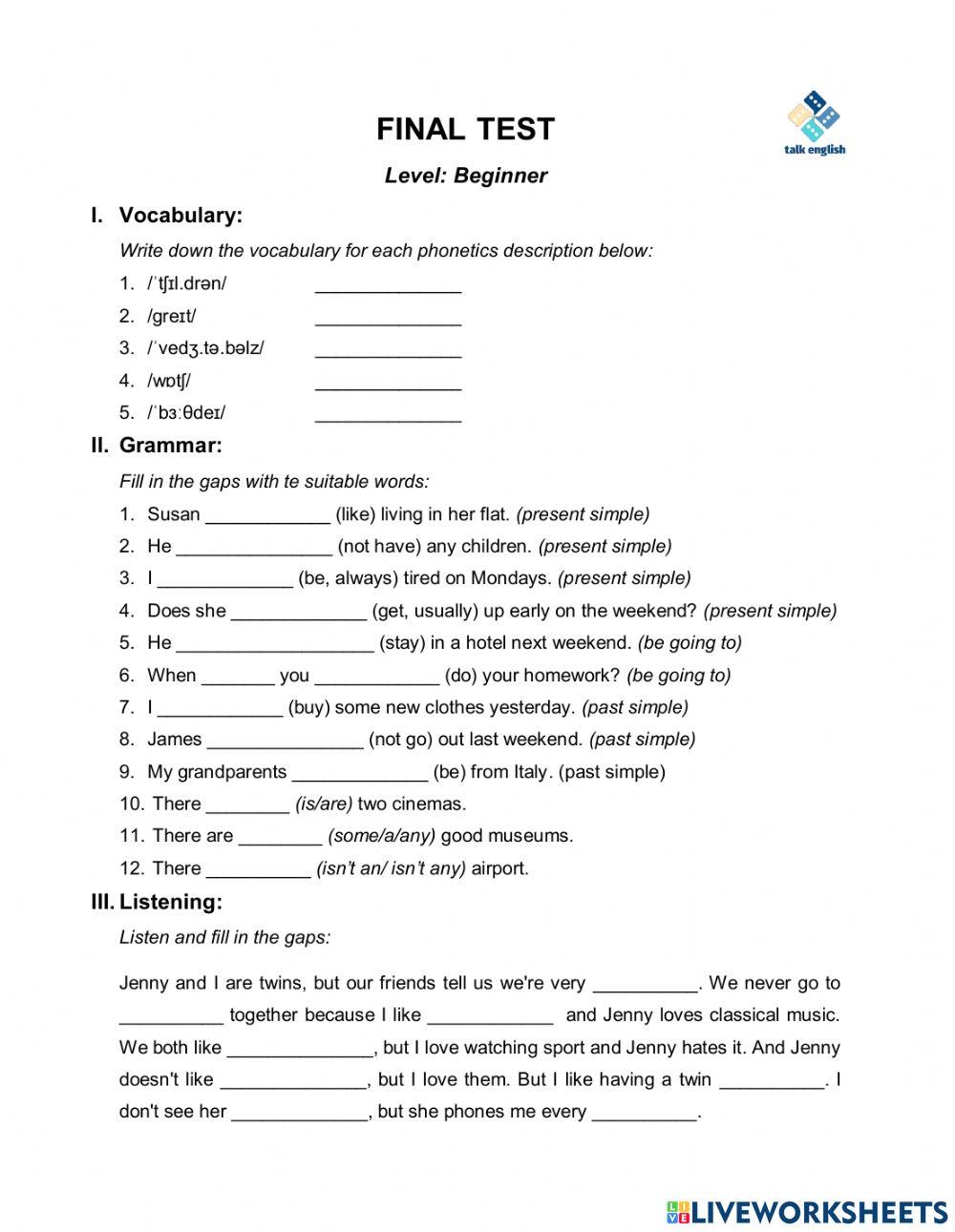 FINAL TEST Level: Beginner