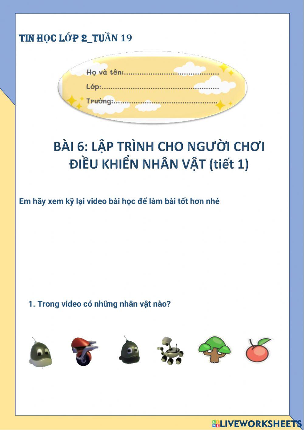 Tin học lớp 2-Tuần 19-Bài 6: Lập trình để người chơi điểu khiển nhân vật (tiết 1)