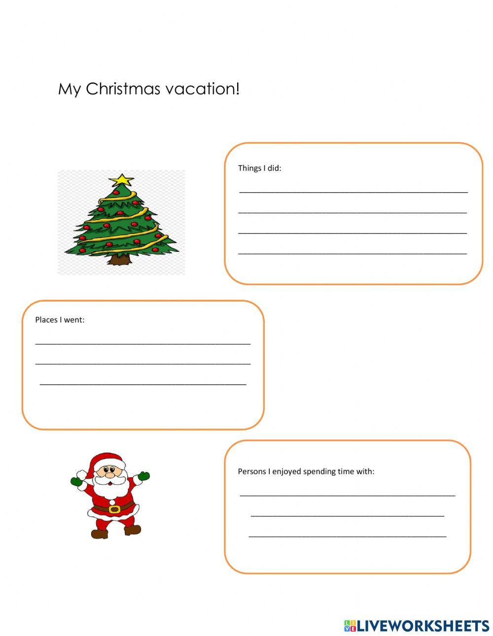 My Christmas vacation.