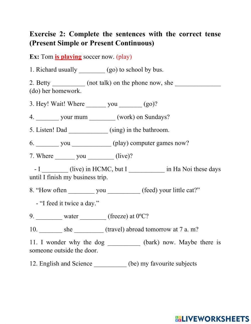 Present Simple and Present Continuous