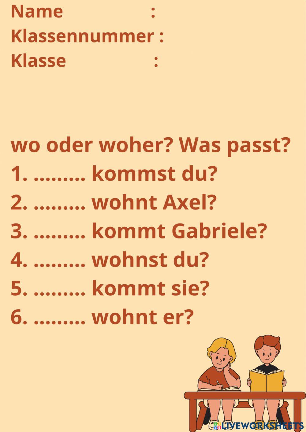 Wo oder woher