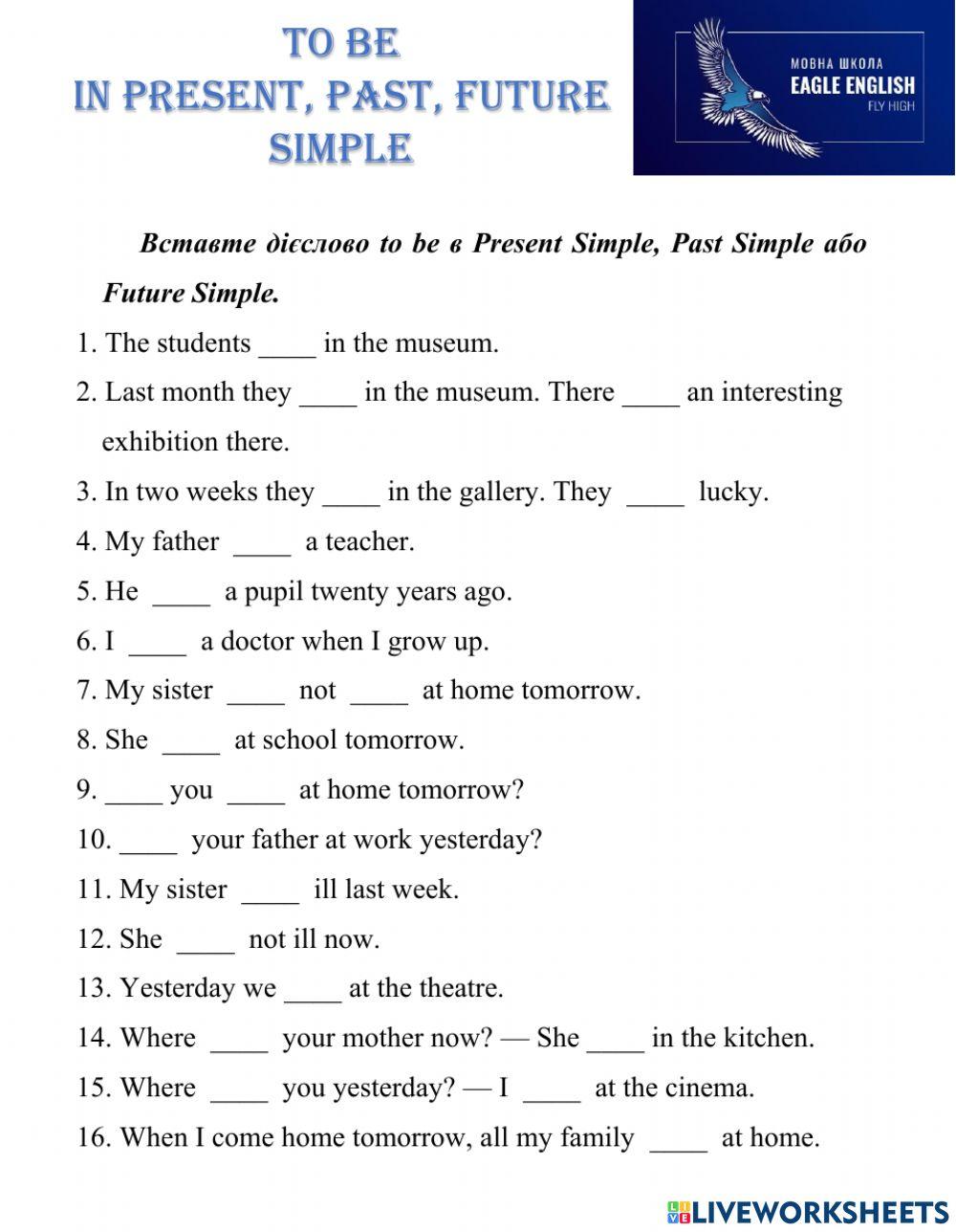 To be in Present, Past, Future simple