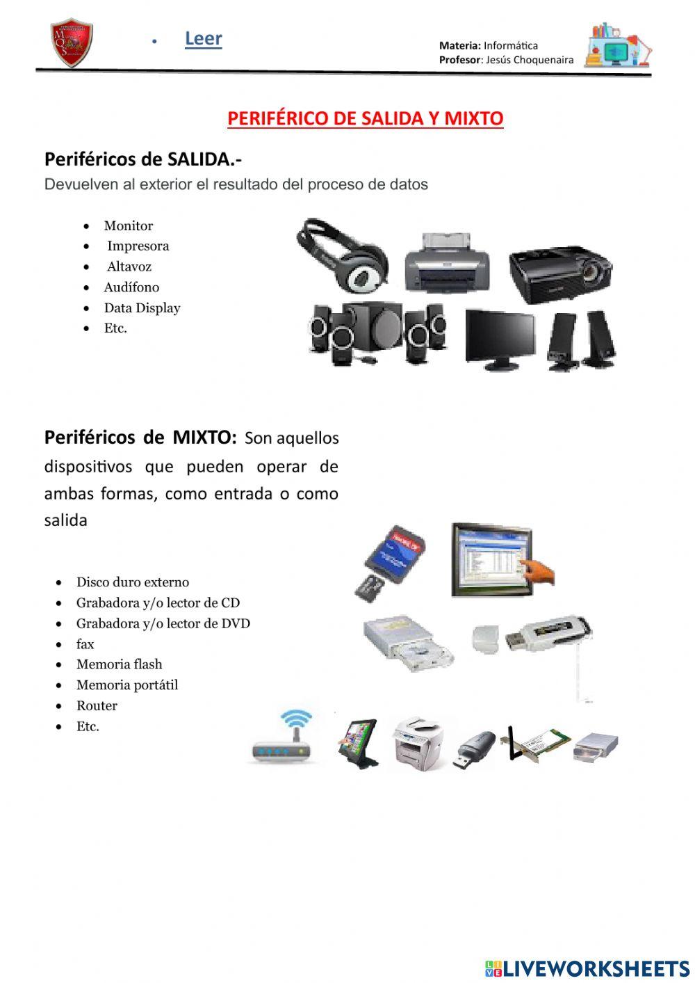 Periferico salida mixto