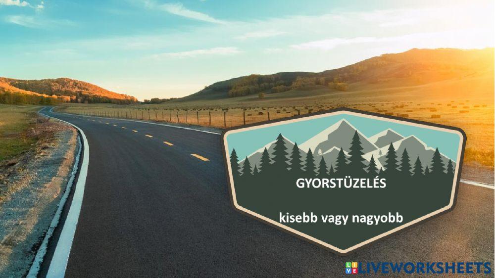 Gyorstüzelés - kisebbvnagyobb