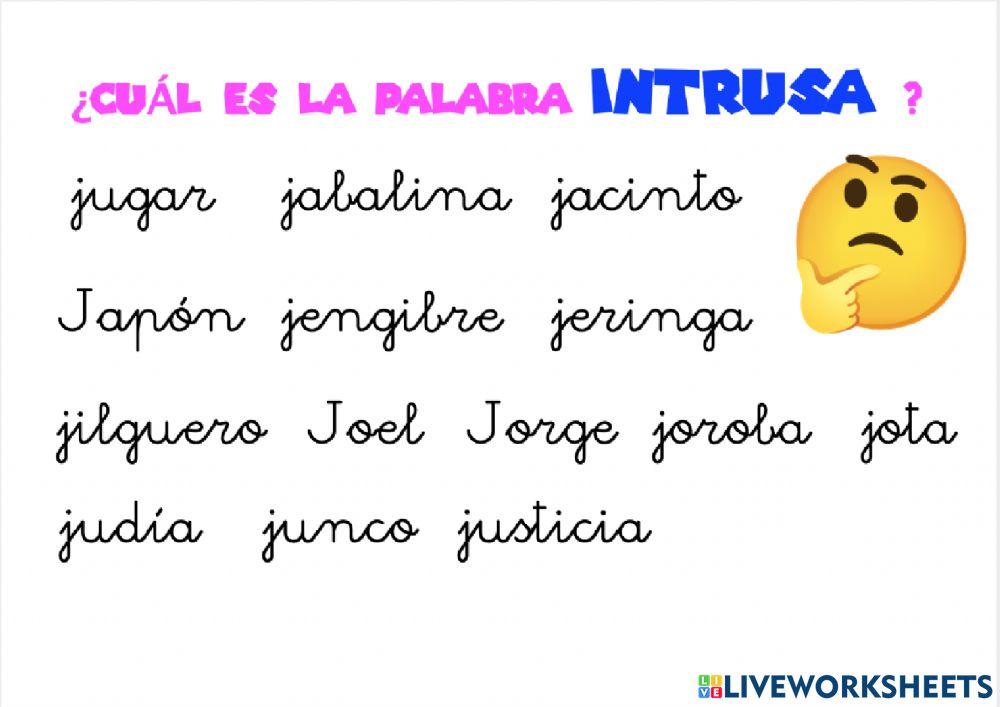 ¿cuál es la palabra intrusa? vocabulario j