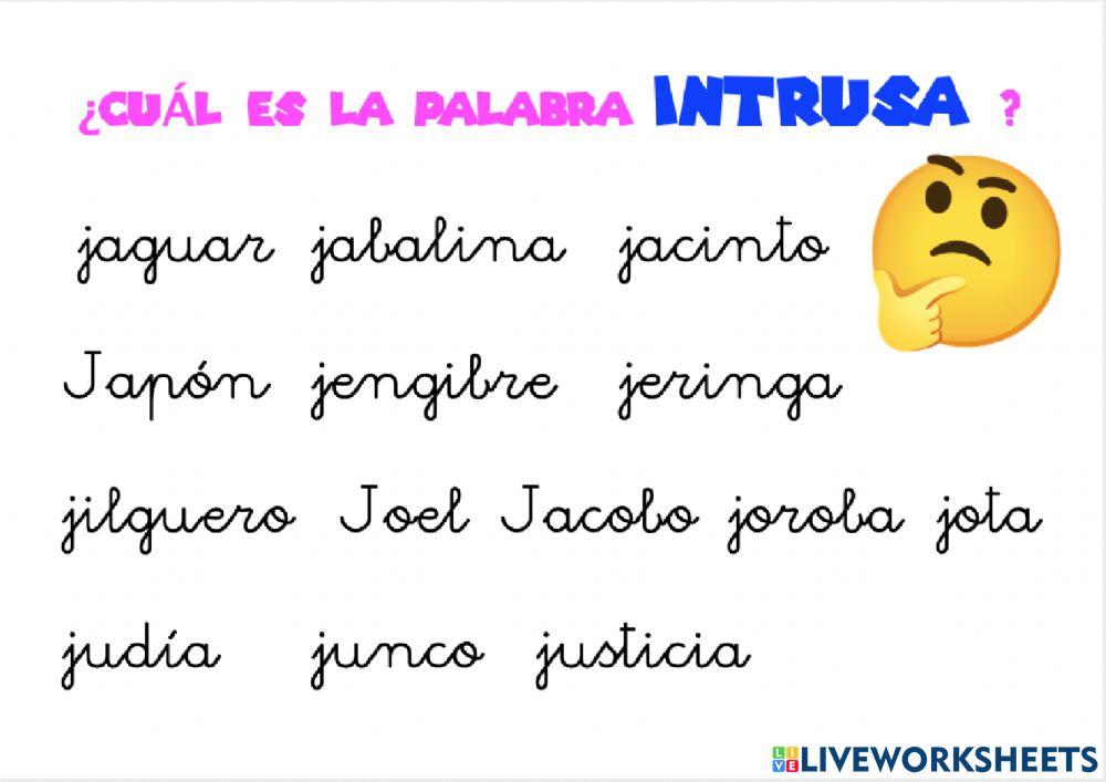 ¿cuál es la palabra intrusa? vocabulario j