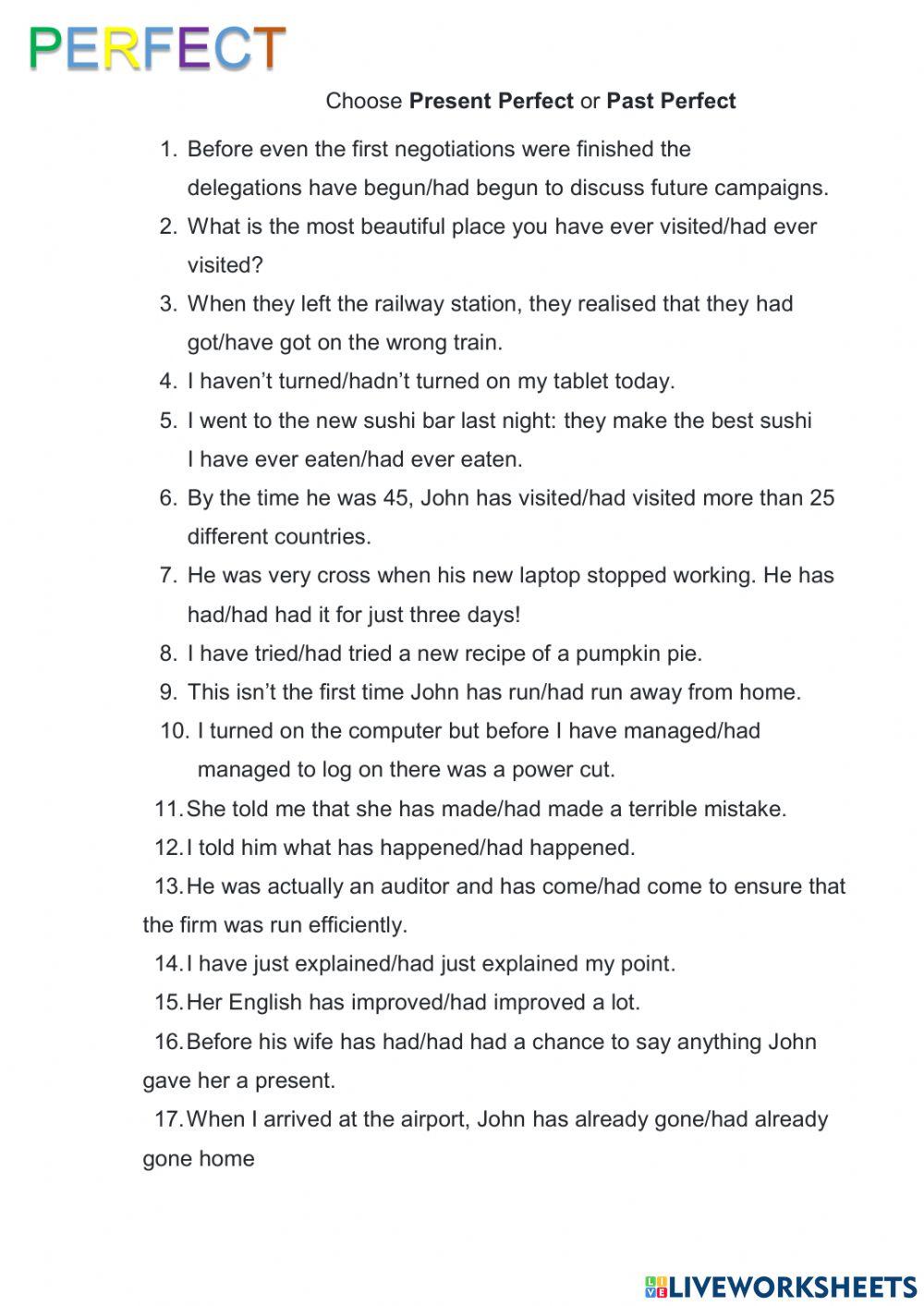 Present Perfect or Past Perfect