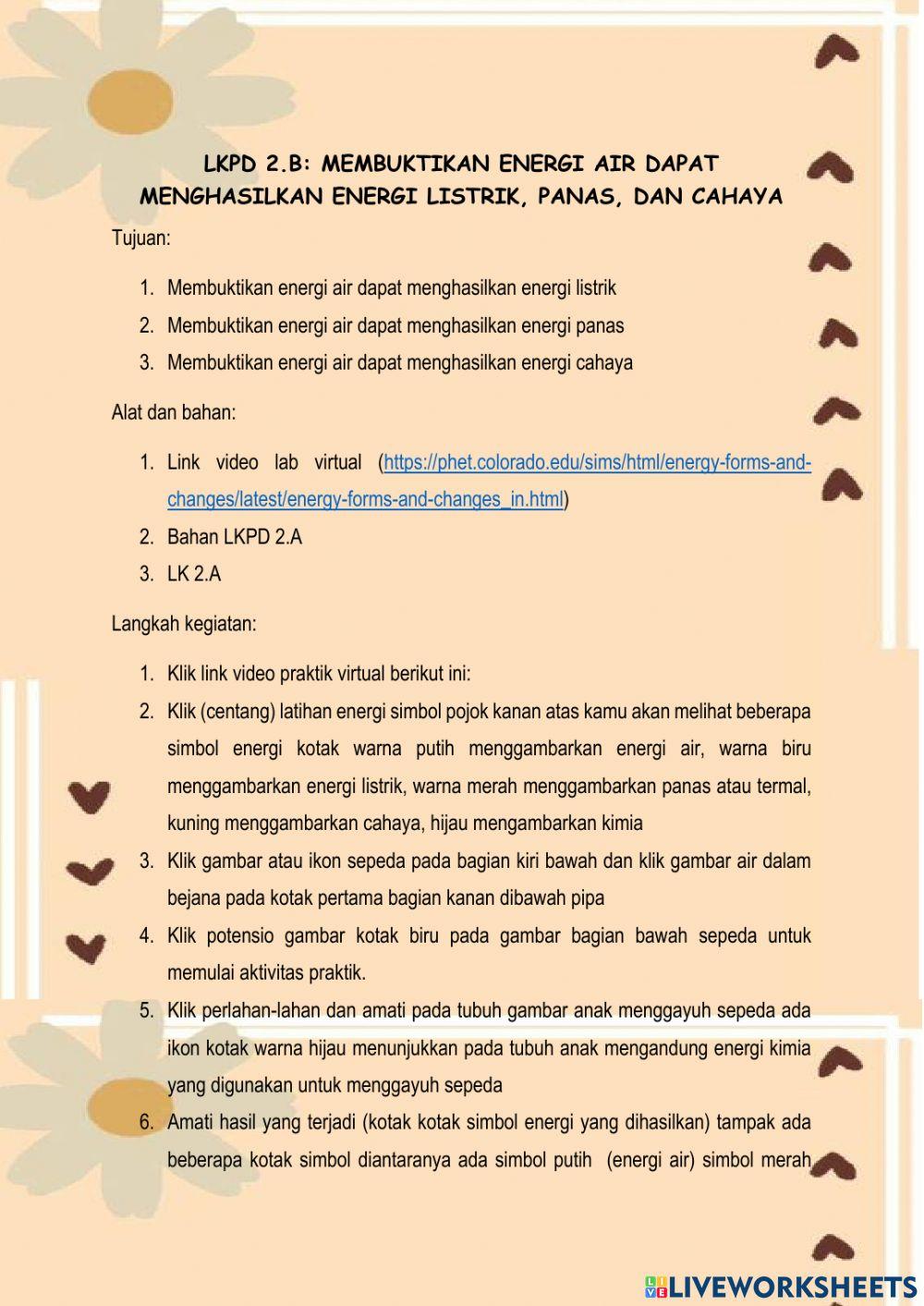 Lkpd 2.b: membuktikan energi air dapat  menghasilkan energi listrik, panas, dan cahaya