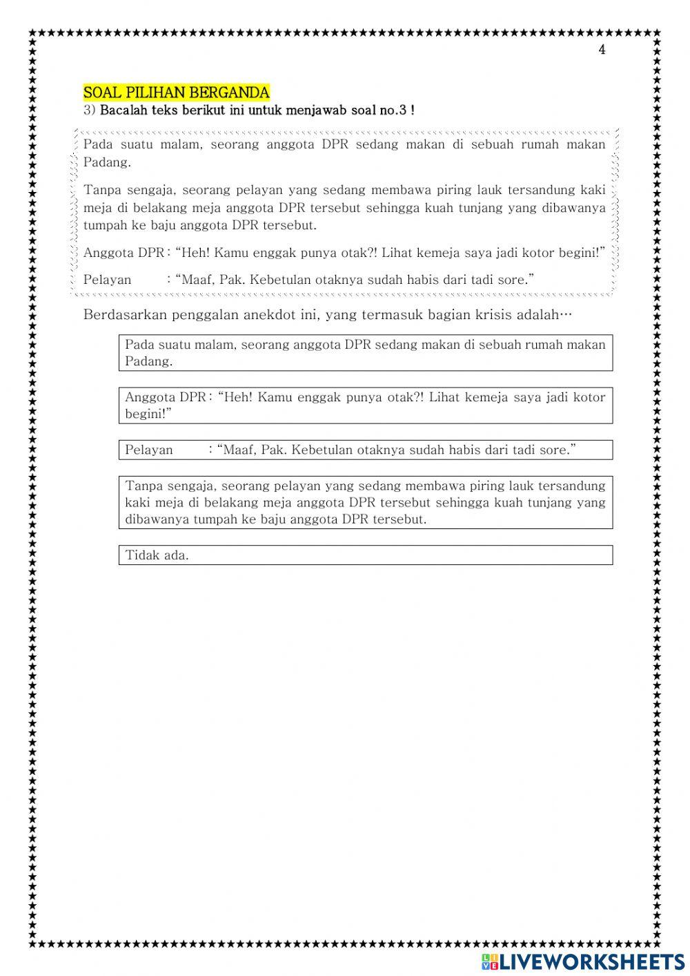 ASESMEN SUMATIF Tujuan Pembelajaran : Memahami dan Menganalisis Gagasan dalam Teks Anekdot Dengan Kritis dan Reflektif