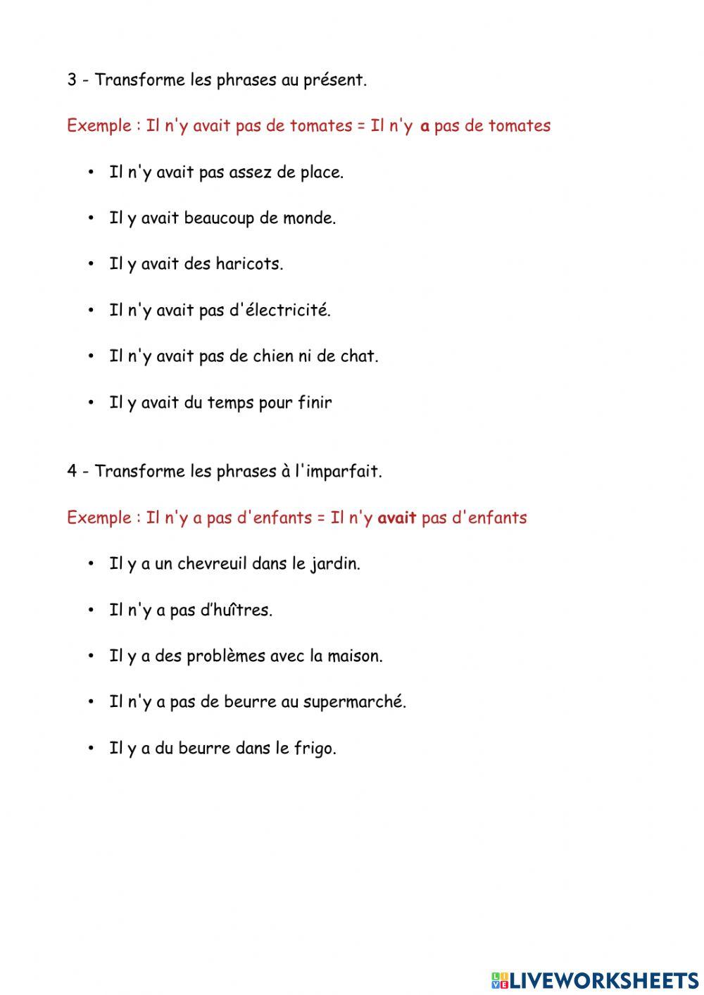 Il y a, Il n'y a pas, Il y avait, Il n'y avait pas