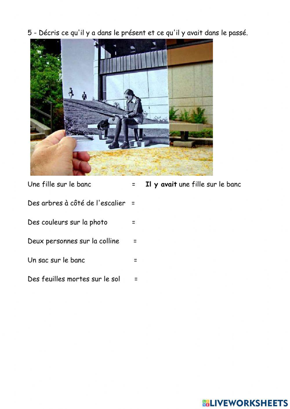 Il y a, Il n'y a pas, Il y avait, Il n'y avait pas