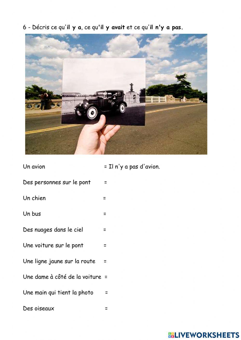 Il y a, Il n'y a pas, Il y avait, Il n'y avait pas