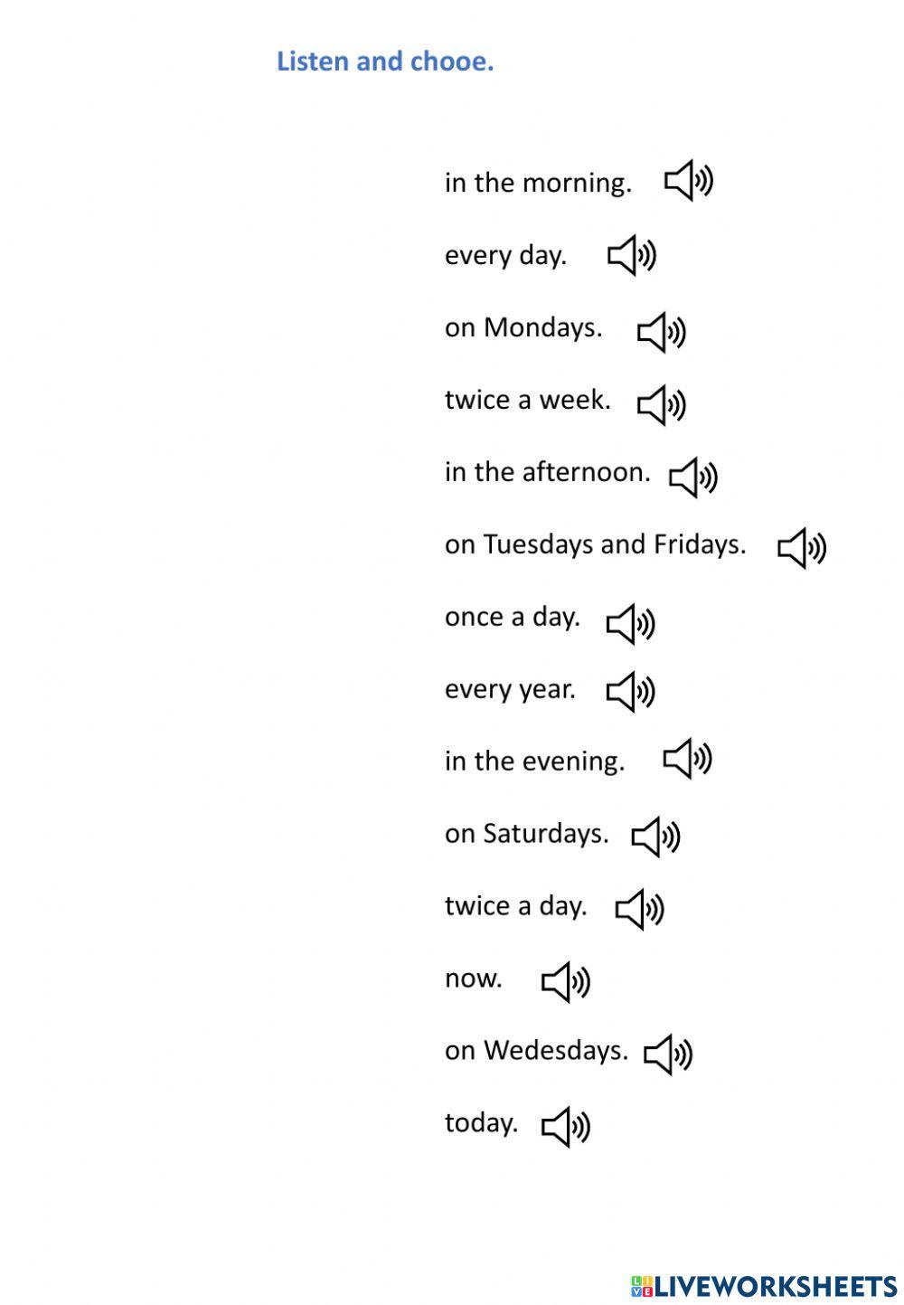 5º frequency. Listen and choose activities