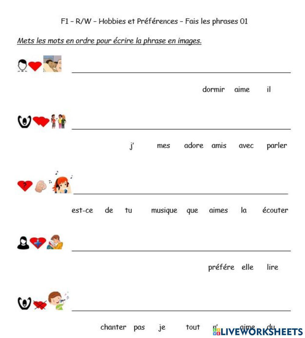 F1 - R-W - Hobbies et préférences - Fais les phrases 01 F1 - R-W - Hobbies et préférences - Fais les phrases 01
