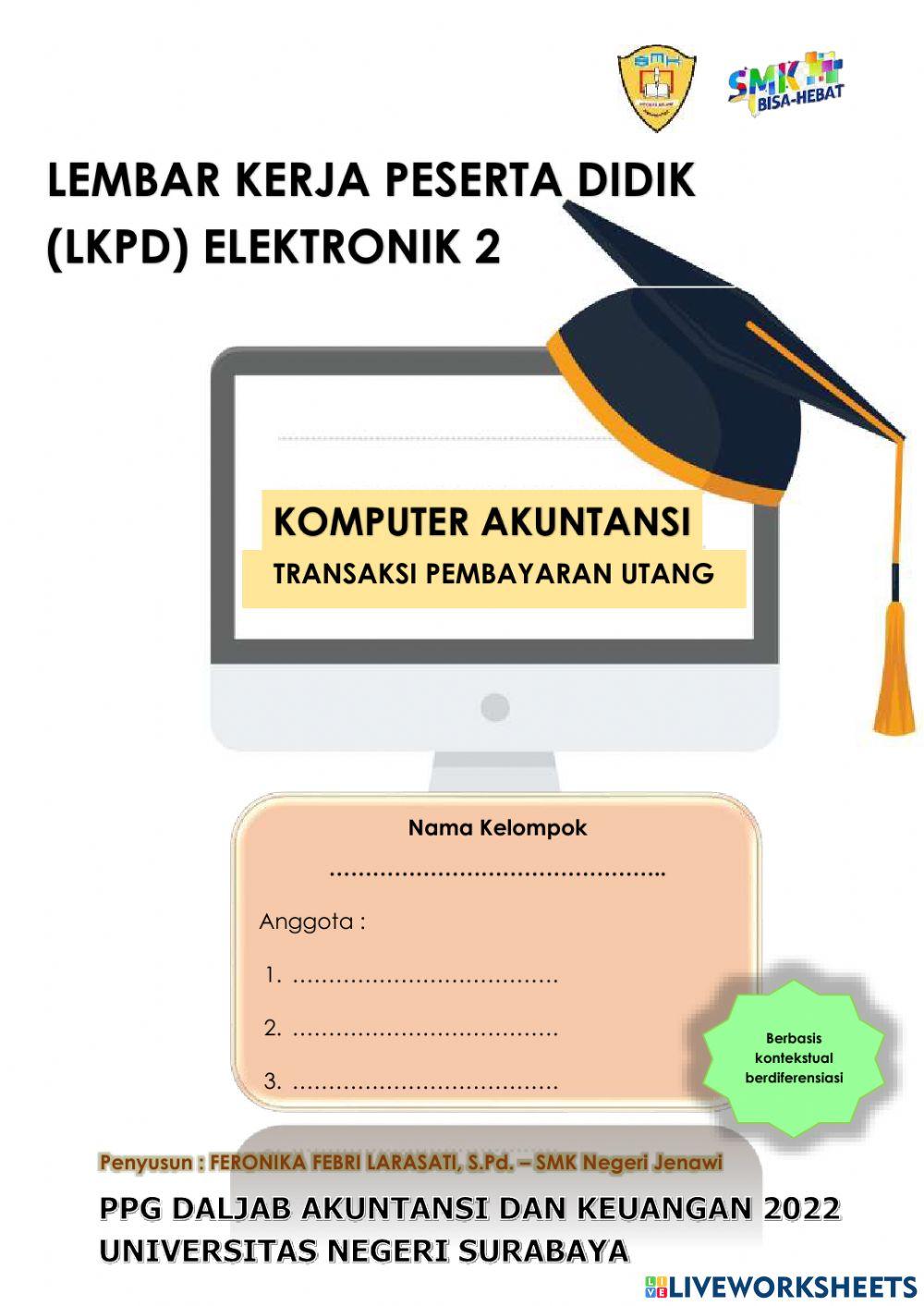 LK 2 Mendiferensiasikan jenis transaksi dan kesimpulan pencatatan transaksi pembaayran utang dagang