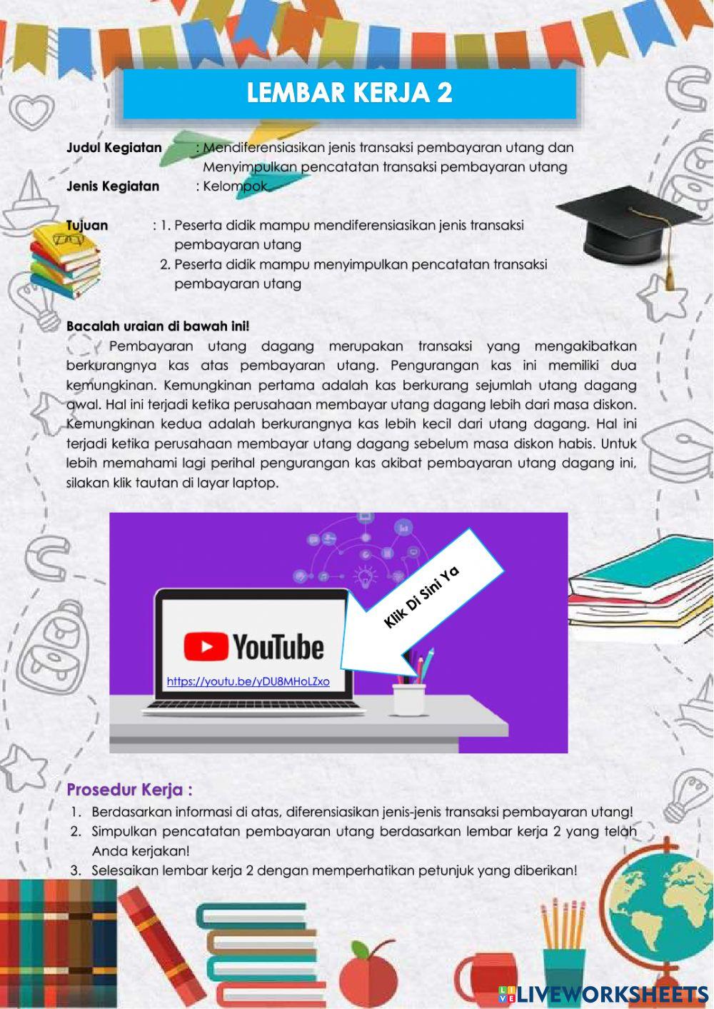 LK 2 Mendiferensiasikan jenis transaksi dan kesimpulan pencatatan transaksi pembaayran utang dagang