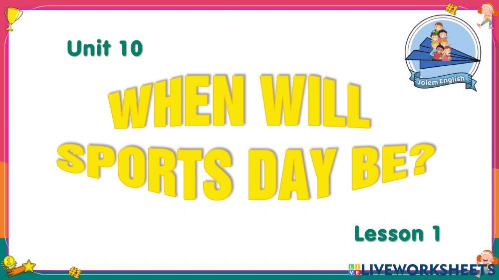 U10 when will sports day be?