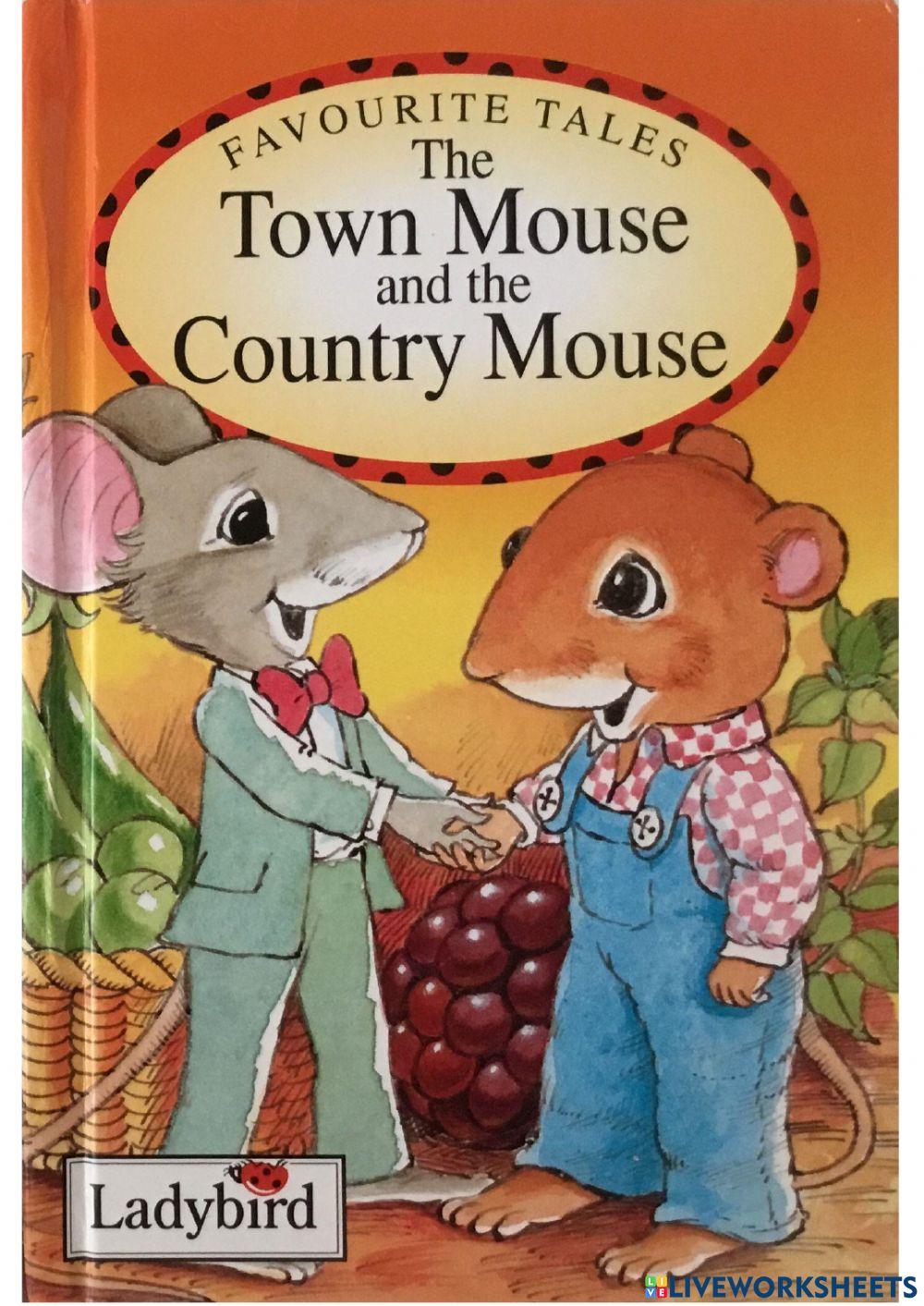 The Town Mouse and the Country Mouse