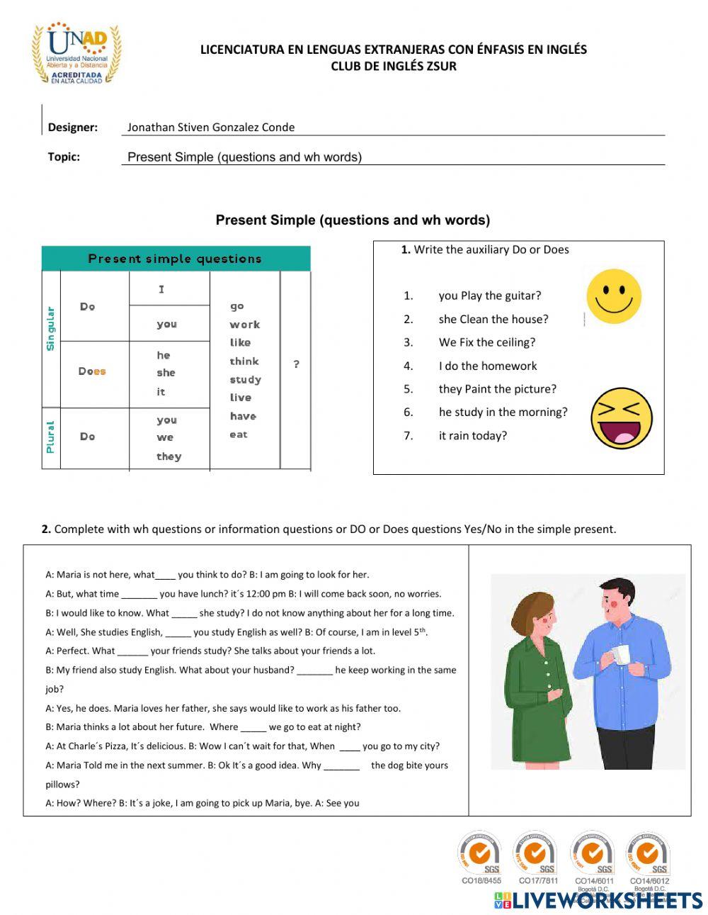 Present Simple (questions and wh words)