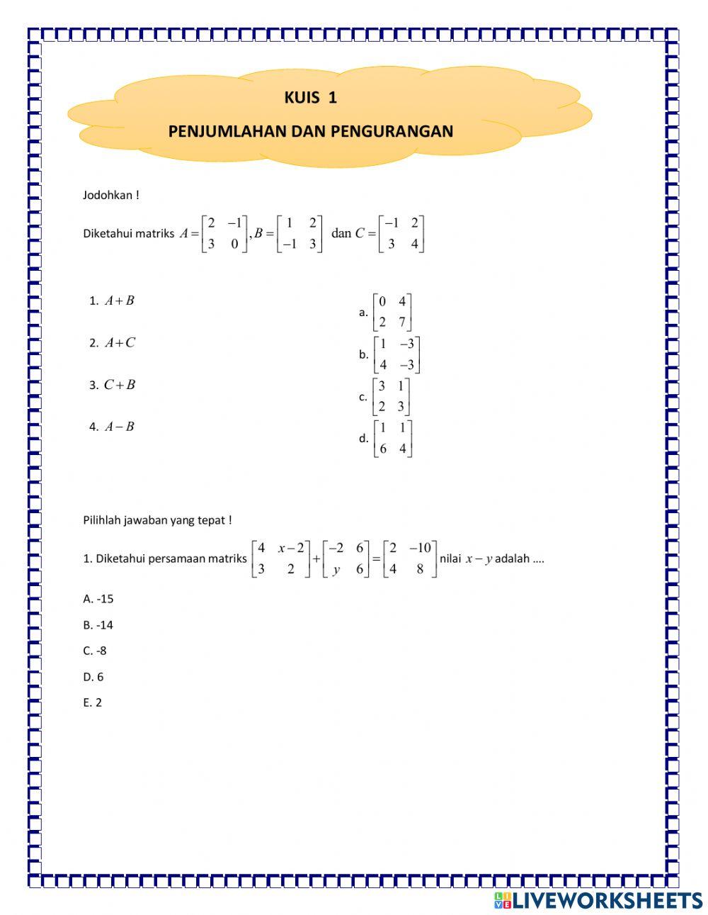 KUIS penjumlahan pengurangan matriks