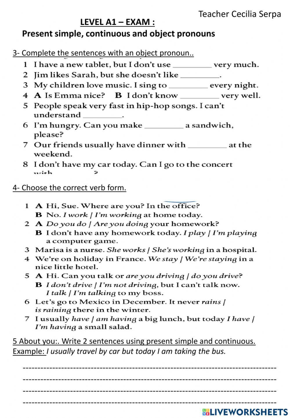 LEVEL-A1  EXAM: PRESENT SIMPLE, CONTINUOUS AND OBJECT PRONOUNS